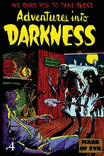 9781517689650: Adventures Into Darkness: Issue Four: Volume 4 (Adventures Into Darkness (Reprint))