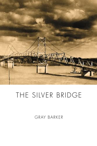 Beispielbild fr The Silver Bridge zum Verkauf von GoldenWavesOfBooks