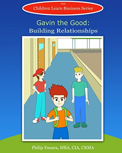 Beispielbild fr Gavin the Good: Building Relationships zum Verkauf von THE SAINT BOOKSTORE