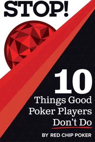 Beispielbild fr STOP! 10 Things Good Poker Players Dont Do zum Verkauf von Goodwill Southern California