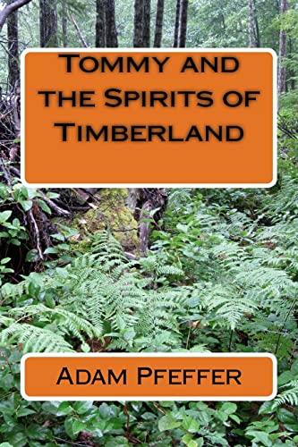 Stock image for Tommy and the Spirits of Timberland for sale by THE SAINT BOOKSTORE