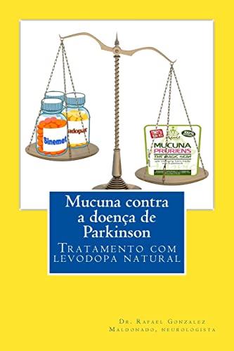 Imagen de archivo de Mucuna contra a doenca de Parkinson Tratamento com levodopa natural a la venta por PBShop.store US