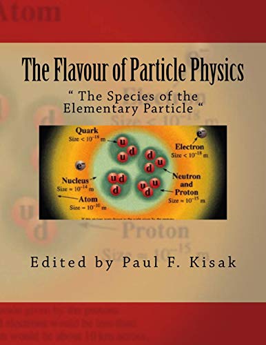 Stock image for The Flavour of Particle Physics: " The Species of the Elementary Particle " for sale by THE SAINT BOOKSTORE