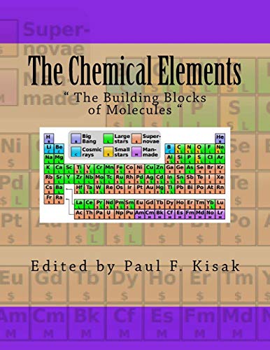 Beispielbild fr The Chemical Elements: " The Building Blocks of Molecules " zum Verkauf von MusicMagpie