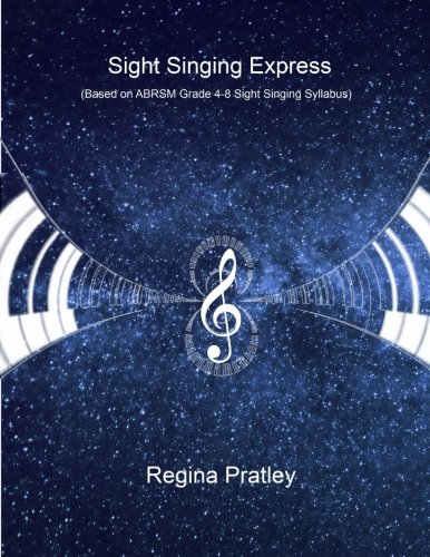 Stock image for Sight Singing Express: Based on ABRSM Grade 4-8 Sight Singing Syllabus for sale by Greener Books