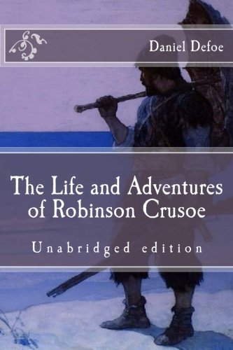 Stock image for The Life and Adventures of Robinson Crusoe: Unabridged edition (Immortal Classics) for sale by Irish Booksellers