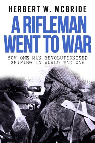 Imagen de archivo de A Rifleman Went To War a la venta por ThriftBooks-Atlanta
