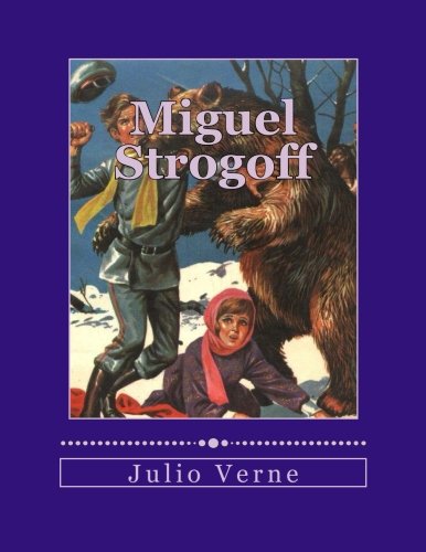 9781517732691: Miguel Strogoff