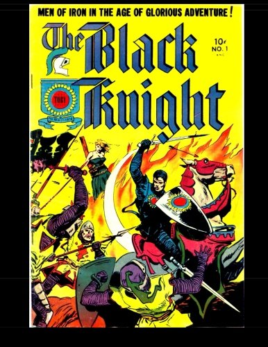 9781517737580: The Black Knight #1: 1953 Historical Comic