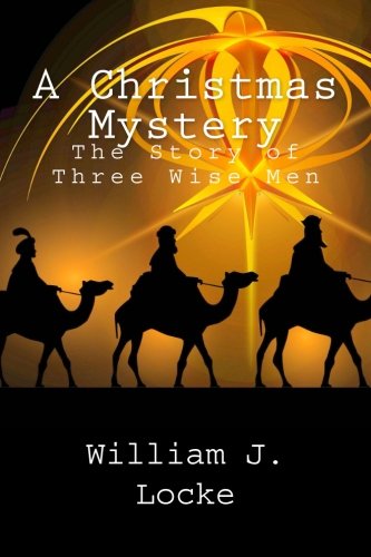 Stock image for A Christmas Mystery: The Story of Three Wise Men for sale by Ergodebooks