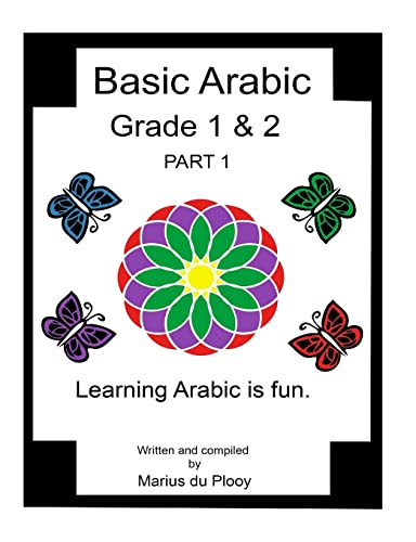 Stock image for Basic Arabic Grade 1 & 2: Learning Arabic As a Second Language. for sale by SecondSale