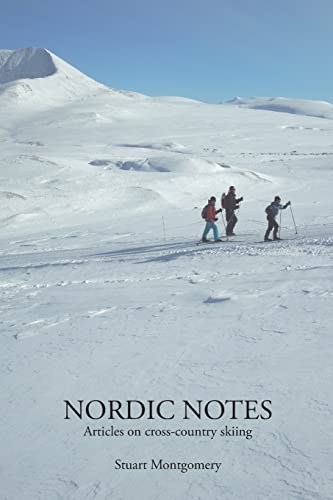 9781517751883: Nordic Notes: Articles on cross-country skiing