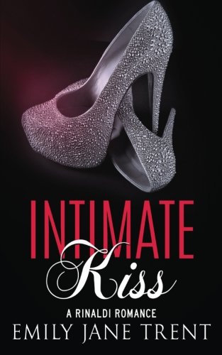 Beispielbild fr Intimate Kiss (Bend To My Will #3) zum Verkauf von Revaluation Books