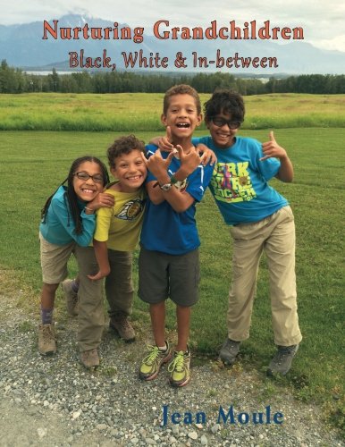 Beispielbild fr Nurturing Grandchildren: Black, White and In-between zum Verkauf von Goodwill Books