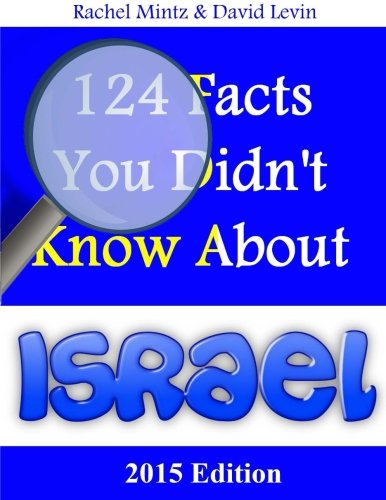 Stock image for 124 Facts You Didn't know About Israel: New Edition for sale by Revaluation Books