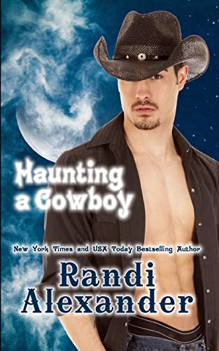 Beispielbild fr Haunting a Cowboy Volume 1 Ghosts of High Paradise Ranch zum Verkauf von PBShop.store US
