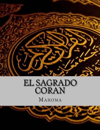 Stock image for El Sagrado Coran for sale by ThriftBooks-Dallas