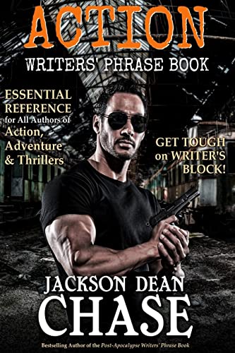 Imagen de archivo de Action Writers' Phrase Book: Essential Reference for All Authors of Action, Adventure & Thrillers (Writers' Phrase Books) a la venta por BooksRun