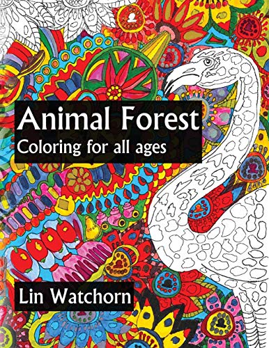 Stock image for Animal Forest: Coloring For All Ages for sale by Lakeside Books