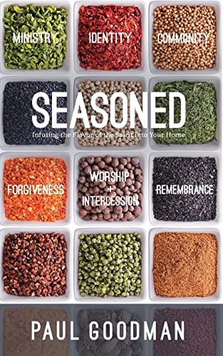 Stock image for Seasoned: Infusing the Flavor of the Spirit into Your Home for sale by ThriftBooks-Dallas