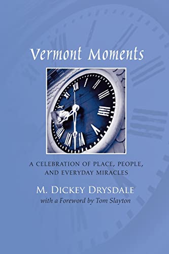 Stock image for Vermont Moments for sale by THE SAINT BOOKSTORE