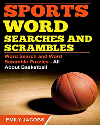 9781517776343: Sports Word Searches and Scrambles: Word Search and Word Scramble Puzzles - All About Basketball