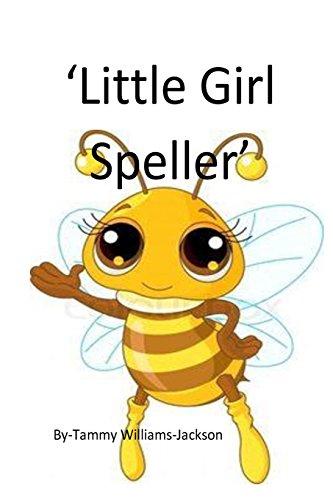 9781517783334: 'Little Girl Speller' (Childhood Days)