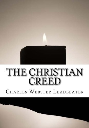 Beispielbild fr The Christian Creed zum Verkauf von Better World Books