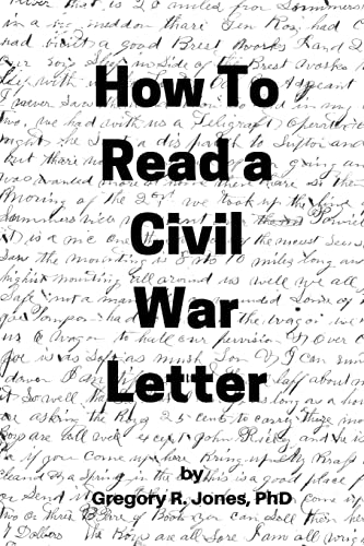 Beispielbild fr How to Read a Civil War Letter zum Verkauf von Better World Books