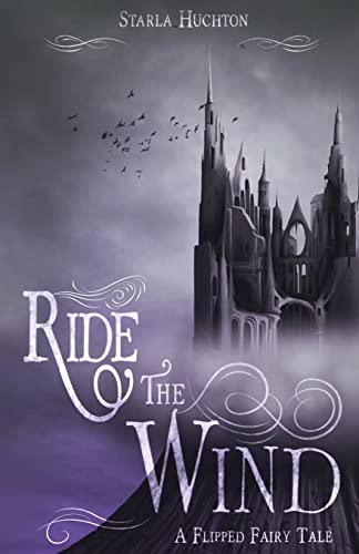 Imagen de archivo de Ride the Wind: A Flipped Fairy Tale (Flipped Fairy Tales) a la venta por Save With Sam
