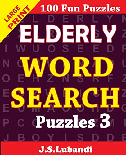 9781517791568: Elderly WORD Search Puzzles 3: Volume 3