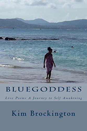 9781517797614: Bluegoddess: Love Poems A Journey To Self Awakening