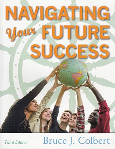 Beispielbild fr Navigating Your Future Success (Third Edition) zum Verkauf von Better World Books
