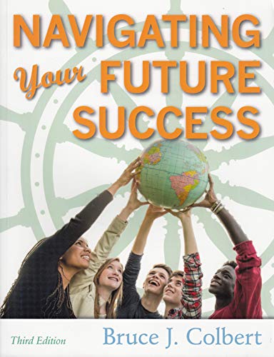 Stock image for Navigating Your Future Success (Third Edition) for sale by Better World Books