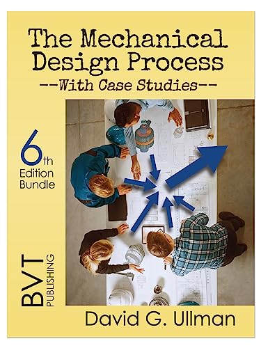 Imagen de archivo de The Mechanical Design Process--with Case Studies 6th Edition Bundle a la venta por Mispah books