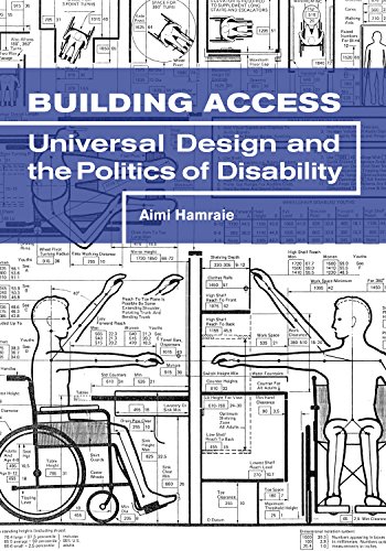 9781517901639: Building Access: Universal Design and the Politics of Disability