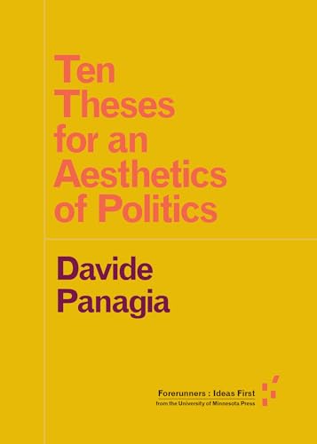 Imagen de archivo de Ten Theses for an Aesthetics of Politics a la venta por Blackwell's