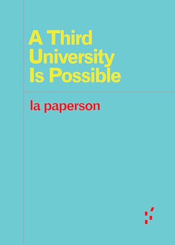 9781517902087: A Third University Is Possible (Forerunners: Ideas First)