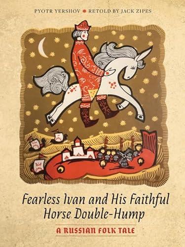 9781517904821: Fearless Ivan and His Faithful Horse Double-Hump: A Russian Folk Tale