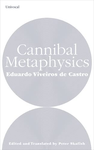 9781517905316: Cannibal Metaphysics: For a Post-structural Anthropology