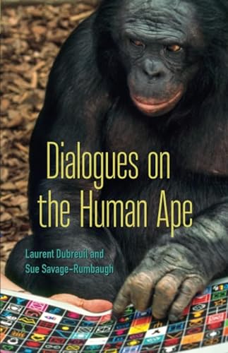 Beispielbild fr Dialogues on the Human Ape zum Verkauf von ThriftBooks-Dallas