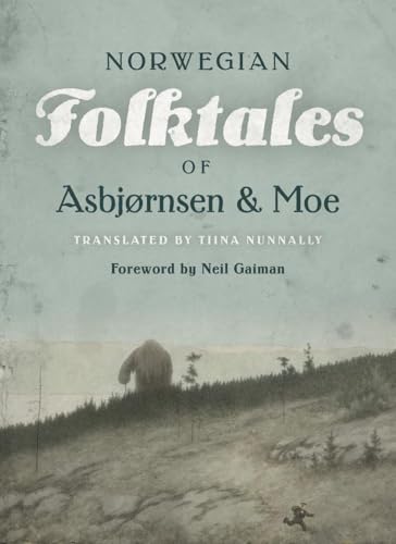 Stock image for The Complete and Original Norwegian Folktales of Asbj rnsen and Moe for sale by Strand Book Store, ABAA