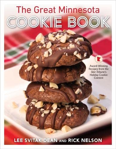 Imagen de archivo de The Great Minnesota Cookie Book: Award-Winning Recipes from the Star Tribune's Holiday Cookie Contest a la venta por SecondSale
