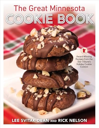 Stock image for The Great Minnesota Cookie Book: Award-Winning Recipes from the Star Tribune's Holiday Cookie Contest for sale by WorldofBooks