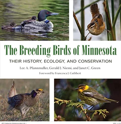Stock image for The Breeding Birds of Minnesota History, Ecology, and Conservation for sale by Revaluation Books