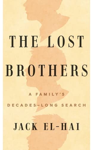 Stock image for The Lost Brothers: A Family's Decades-Long Search for sale by HPB Inc.
