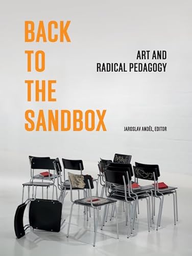 Stock image for Back to the Sandbox: Art and Radical Pedagogy for sale by ThriftBooks-Atlanta