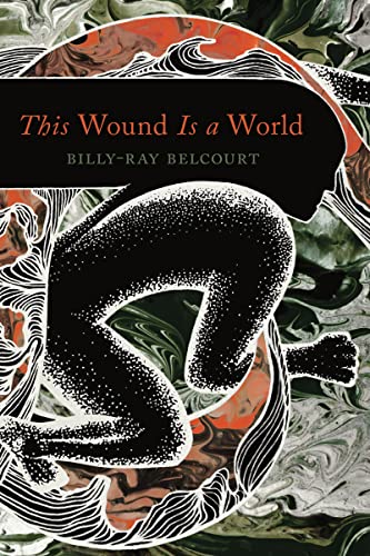 9781517908454: This Wound Is a World