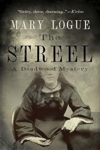 Stock image for The Streel : A Deadwood Mystery for sale by Better World Books