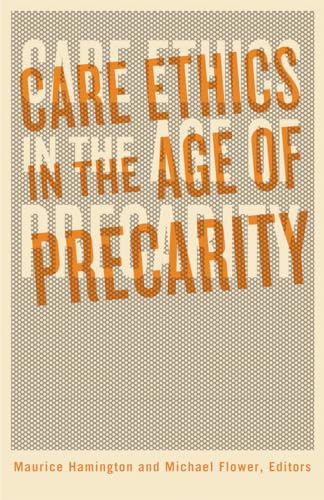 Beispielbild fr Care Ethics in the Age of Precarity zum Verkauf von HPB-Red